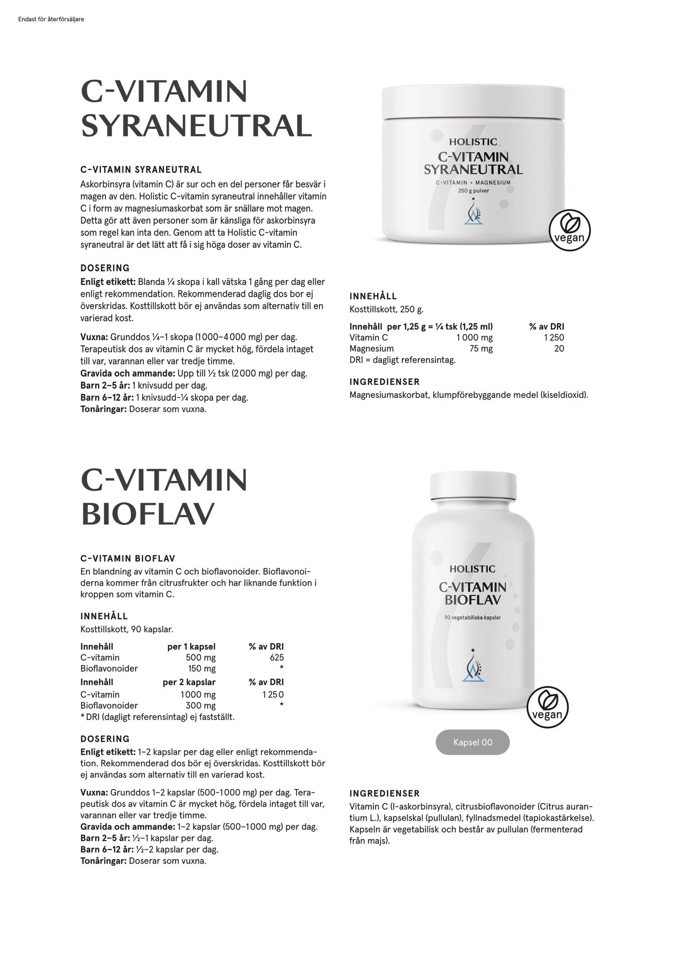 Holistic C-vitamin syraneutral, 250 g
