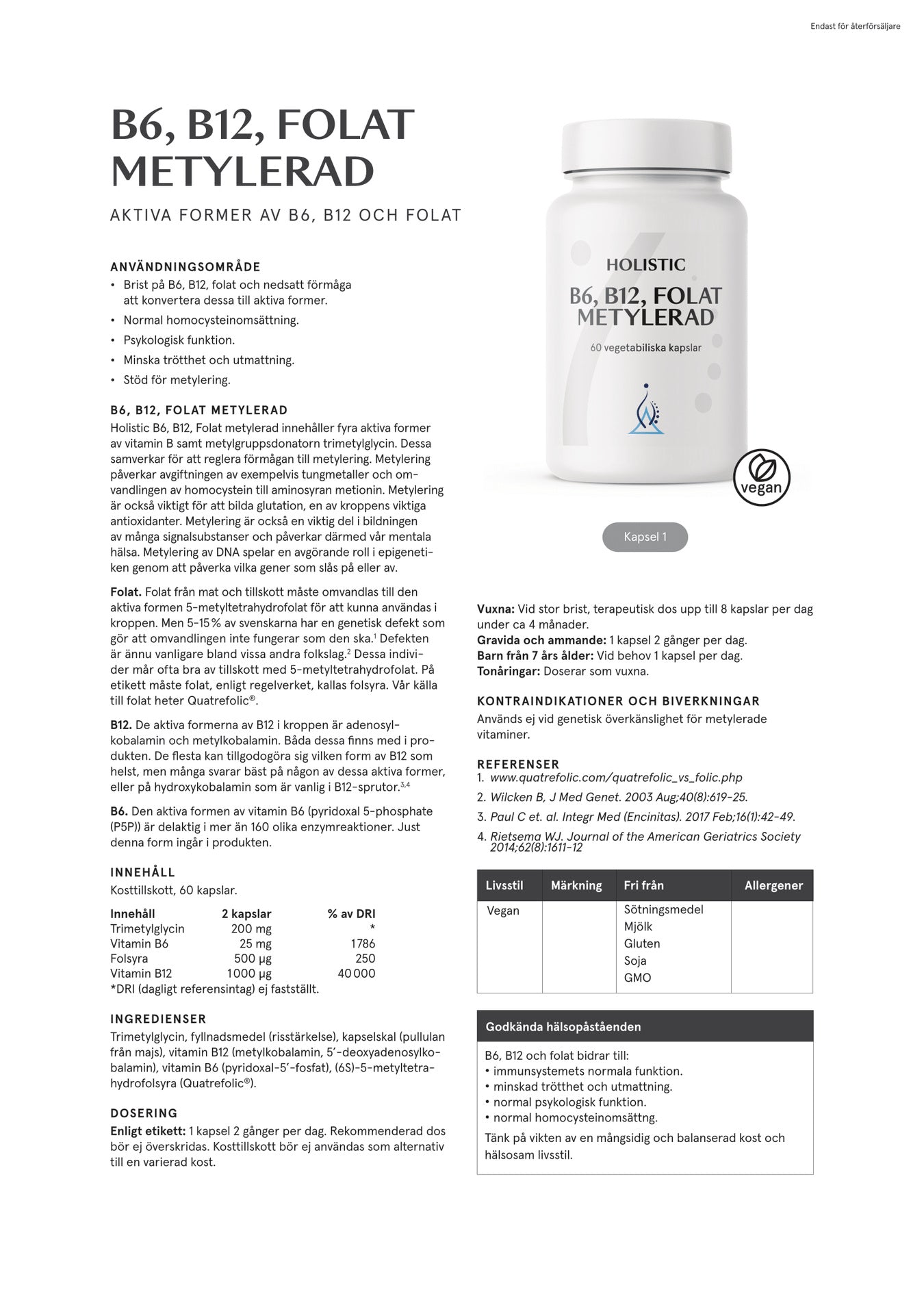 Holistic B6 B12 Folat metylerad, 60 kapslar