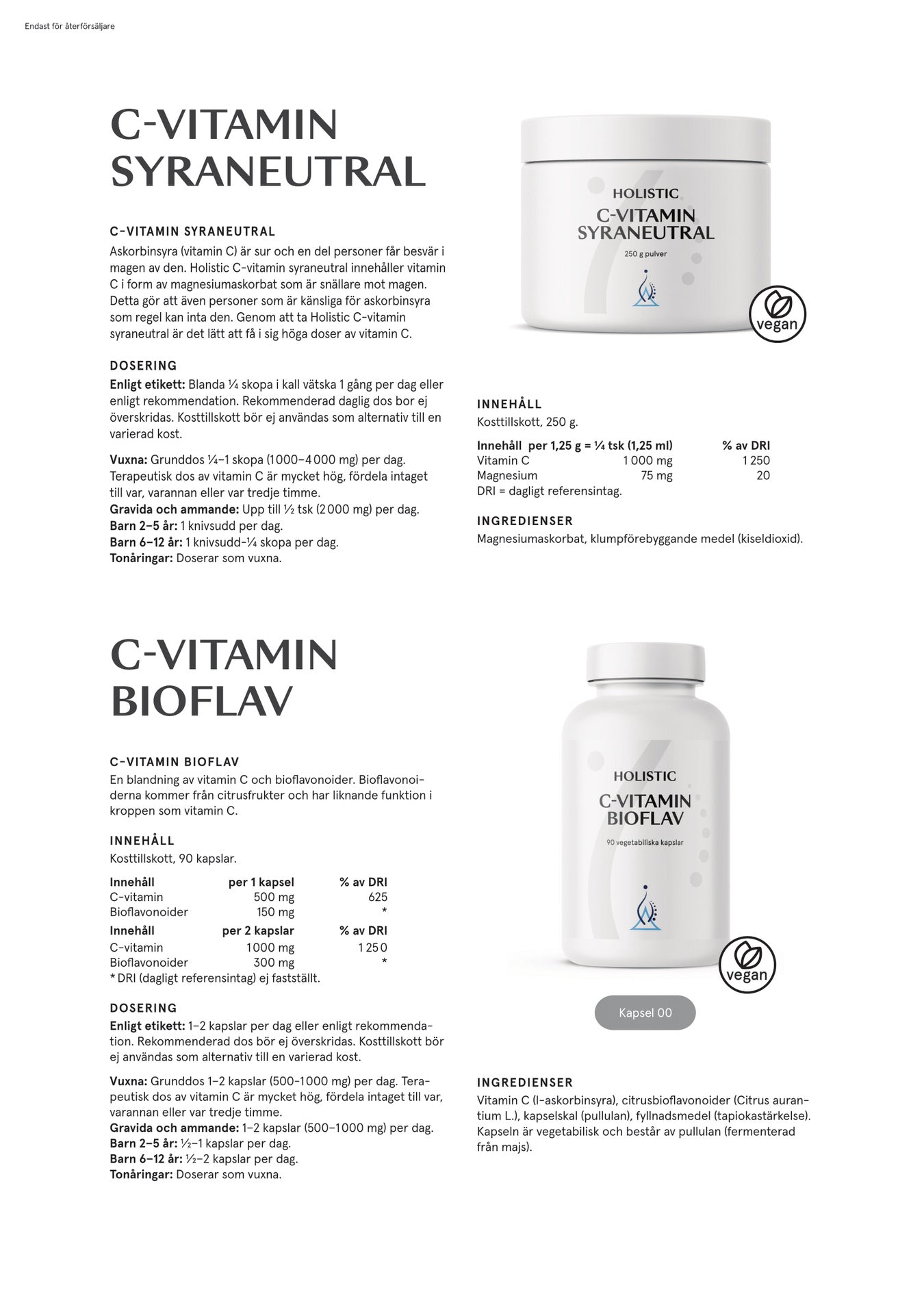 Holistic C-vitamin bioflav, 90 kapslar