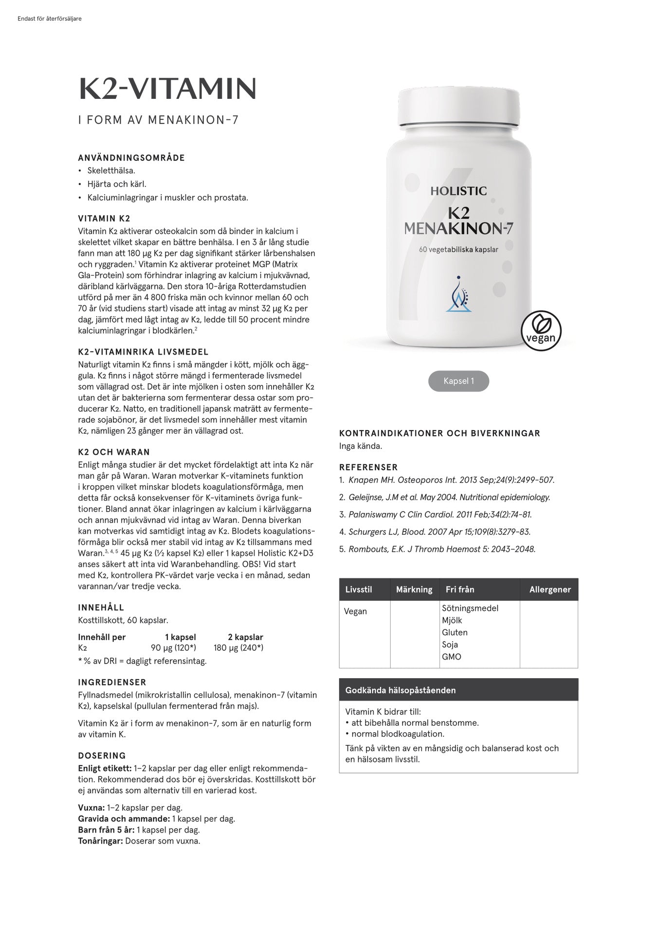 Holistic K2, 60 kapslar